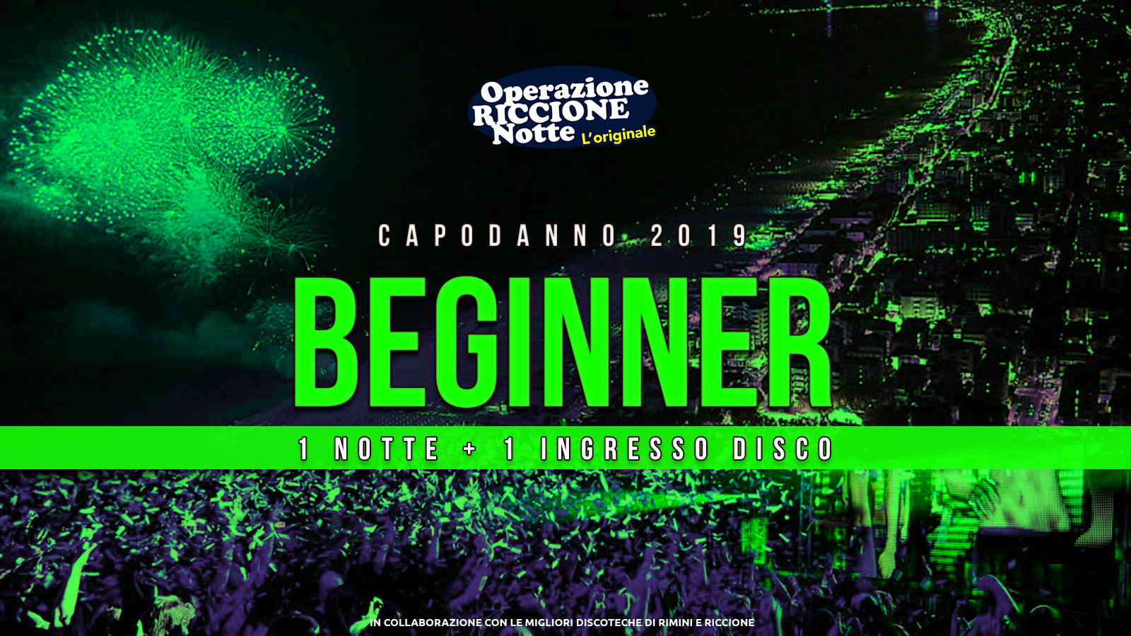 Capodanno 2019 Riccione Rimini Pacchetto Hotel + Discoteche Beginner