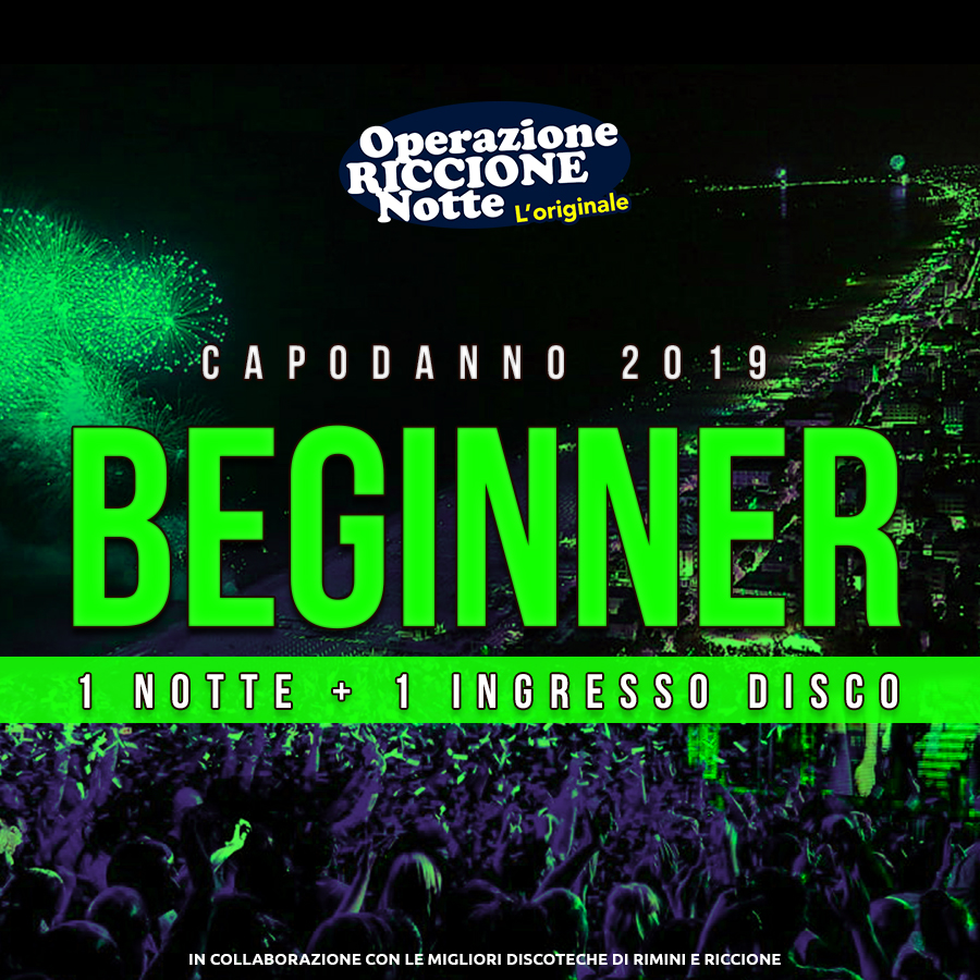 Pacchetto hotel + discoteche riccione capodanno 2019 Beginner quadrata