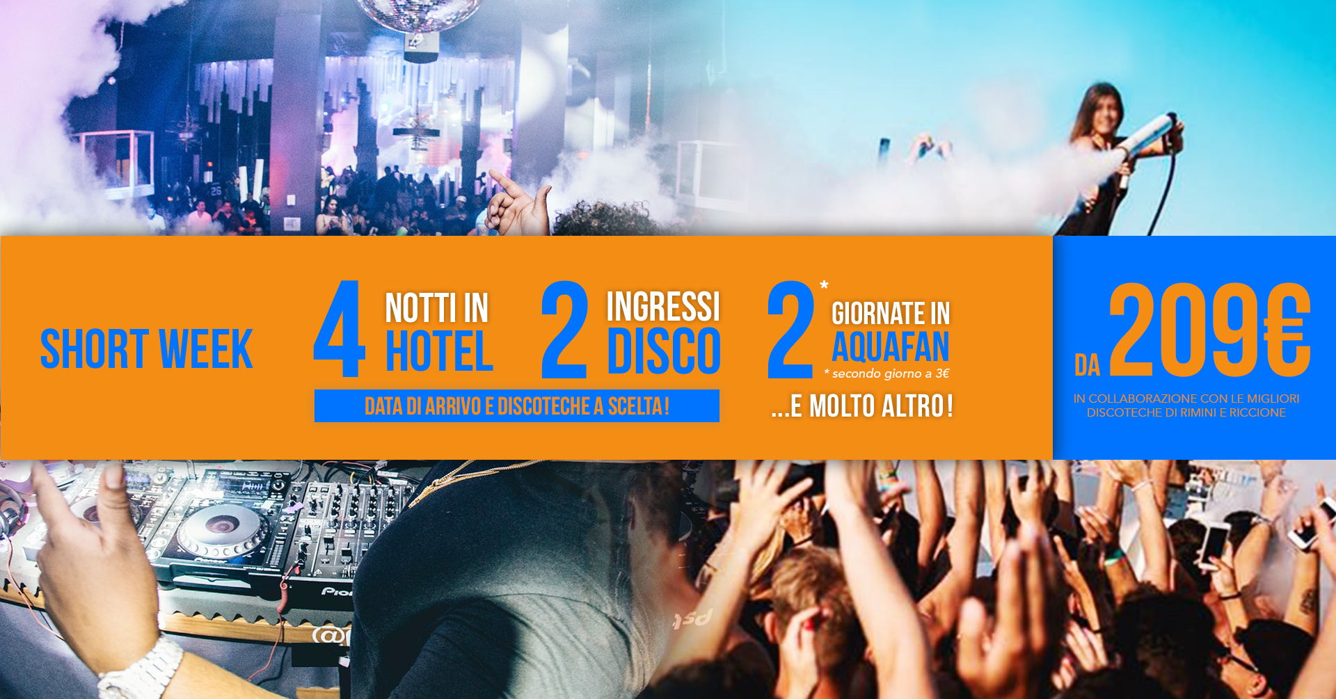 Pacchetto riccione hotel + discoteche short week