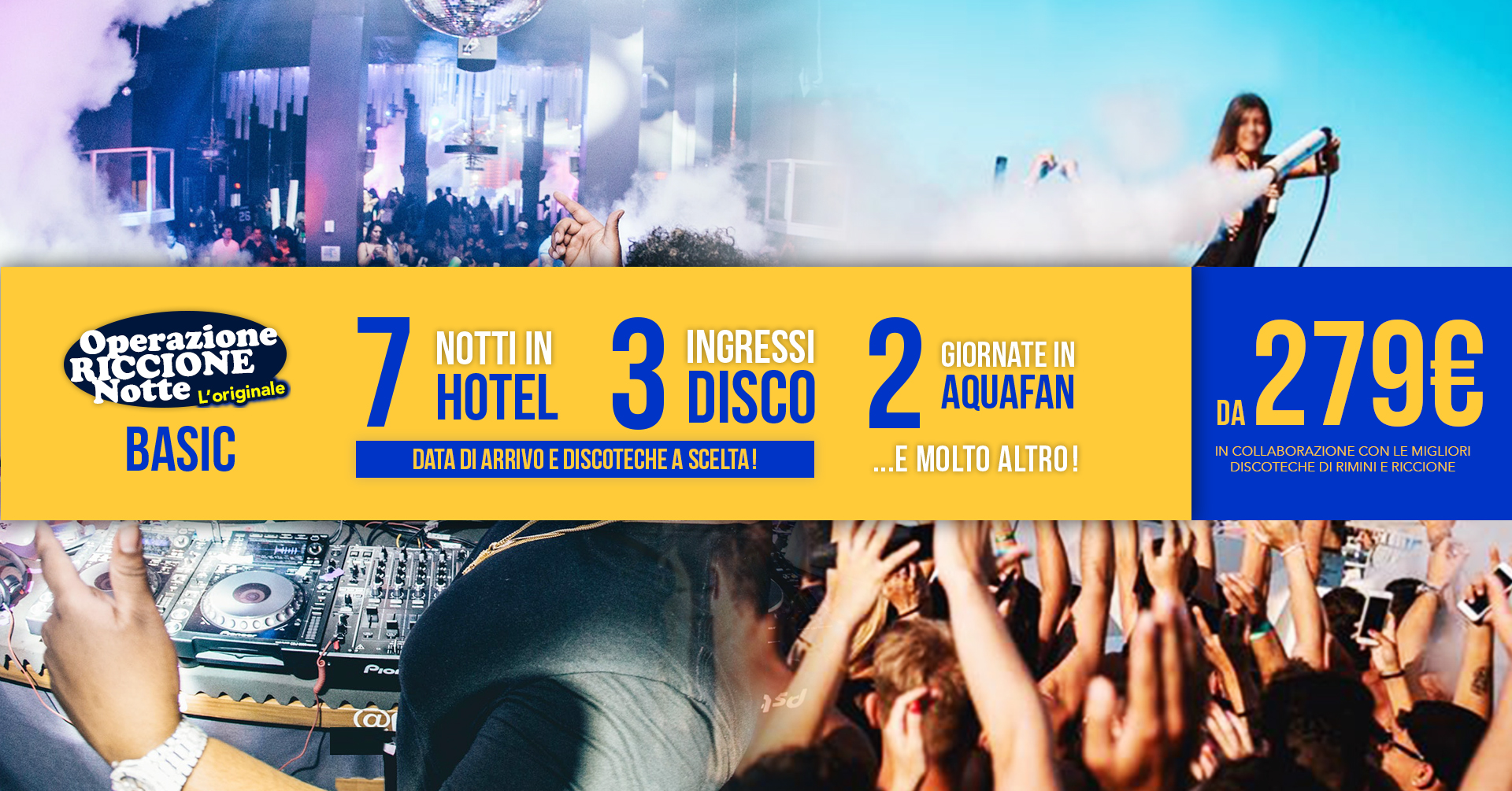 pacchetto hotel + discoteche riccione Basic