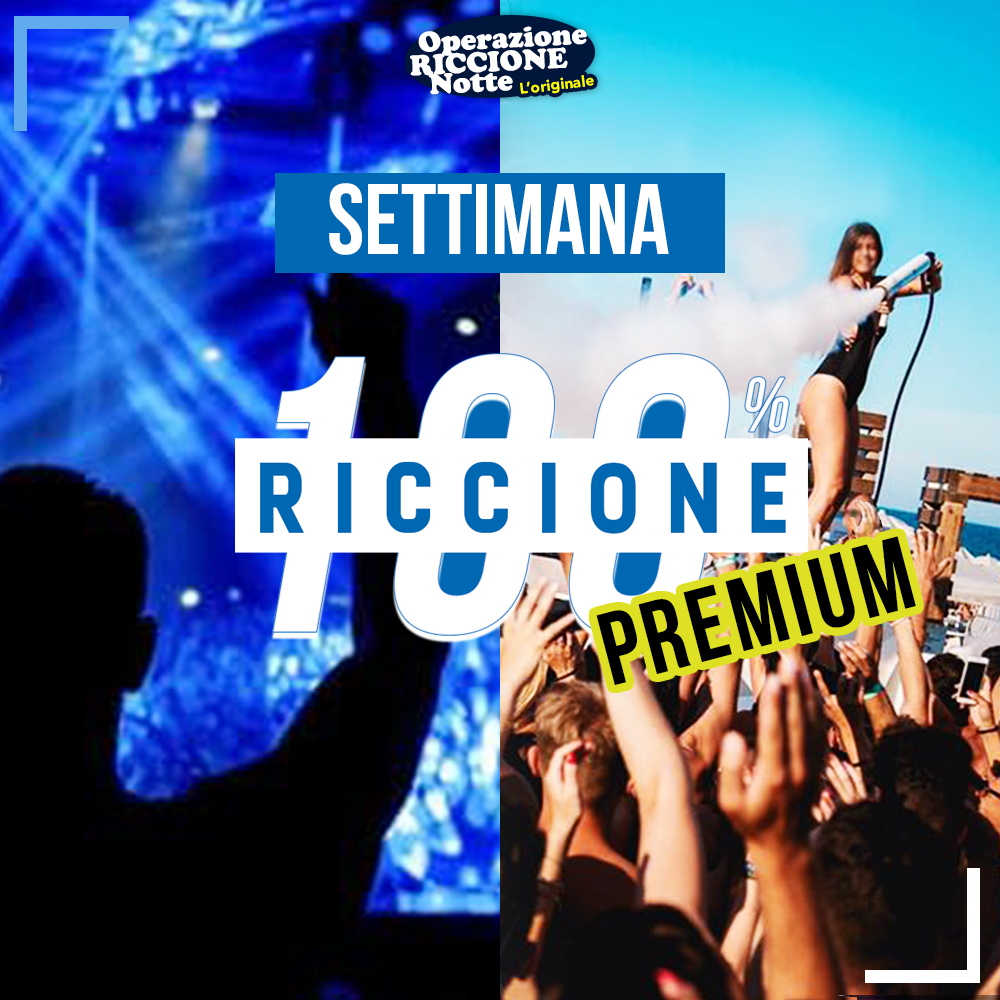 Pacchetto Settimanale 100% Riccione PREMIUM